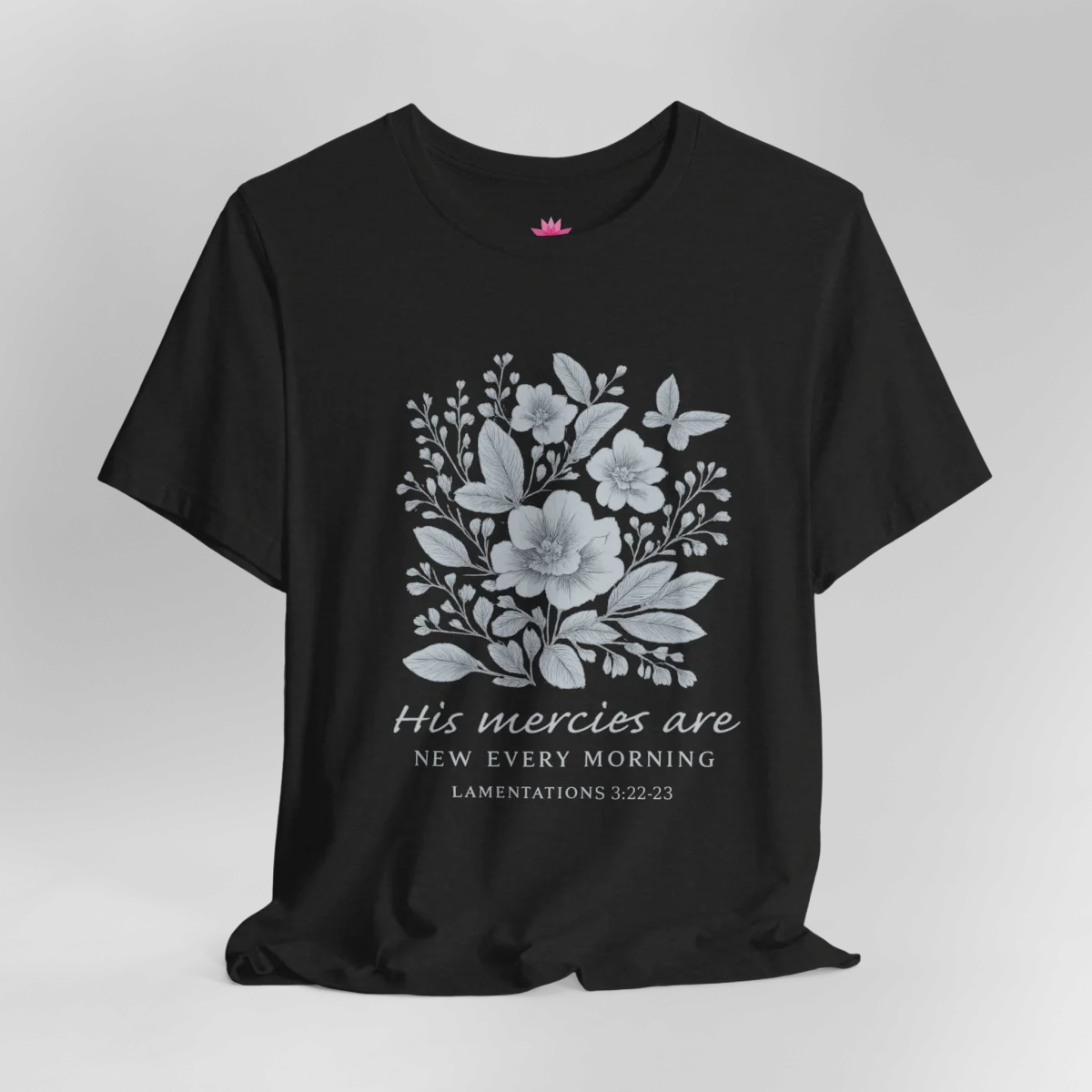 His Mercies Are New Every Morning T-Shirt – Inspirational Christian Graphic Tee - Image 6 | Lily's Pad Studio