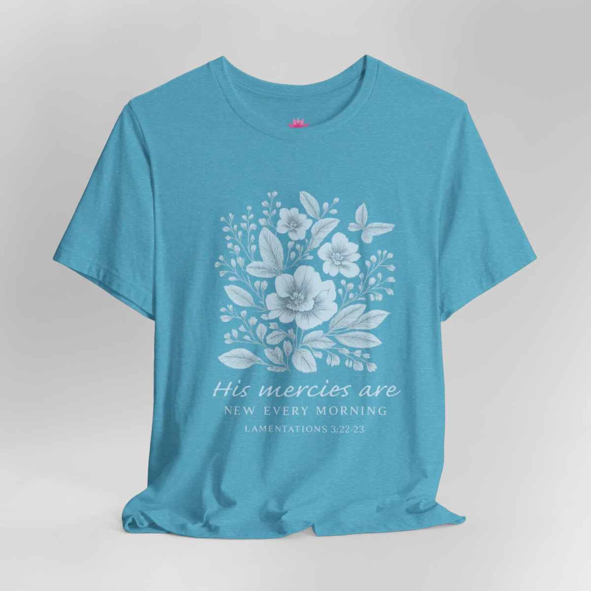 His Mercies Are New Every Morning T-Shirt – Inspirational Christian Graphic Tee - Image 8 | Lily's Pad Studio