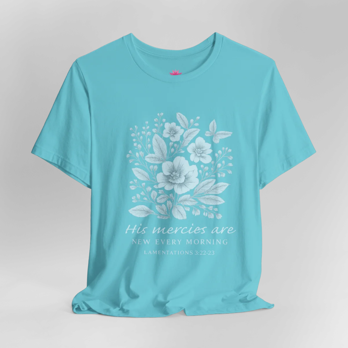 His Mercies Are New Every Morning T-Shirt – Inspirational Christian Graphic Tee - Image 3 | Lily's Pad Studio